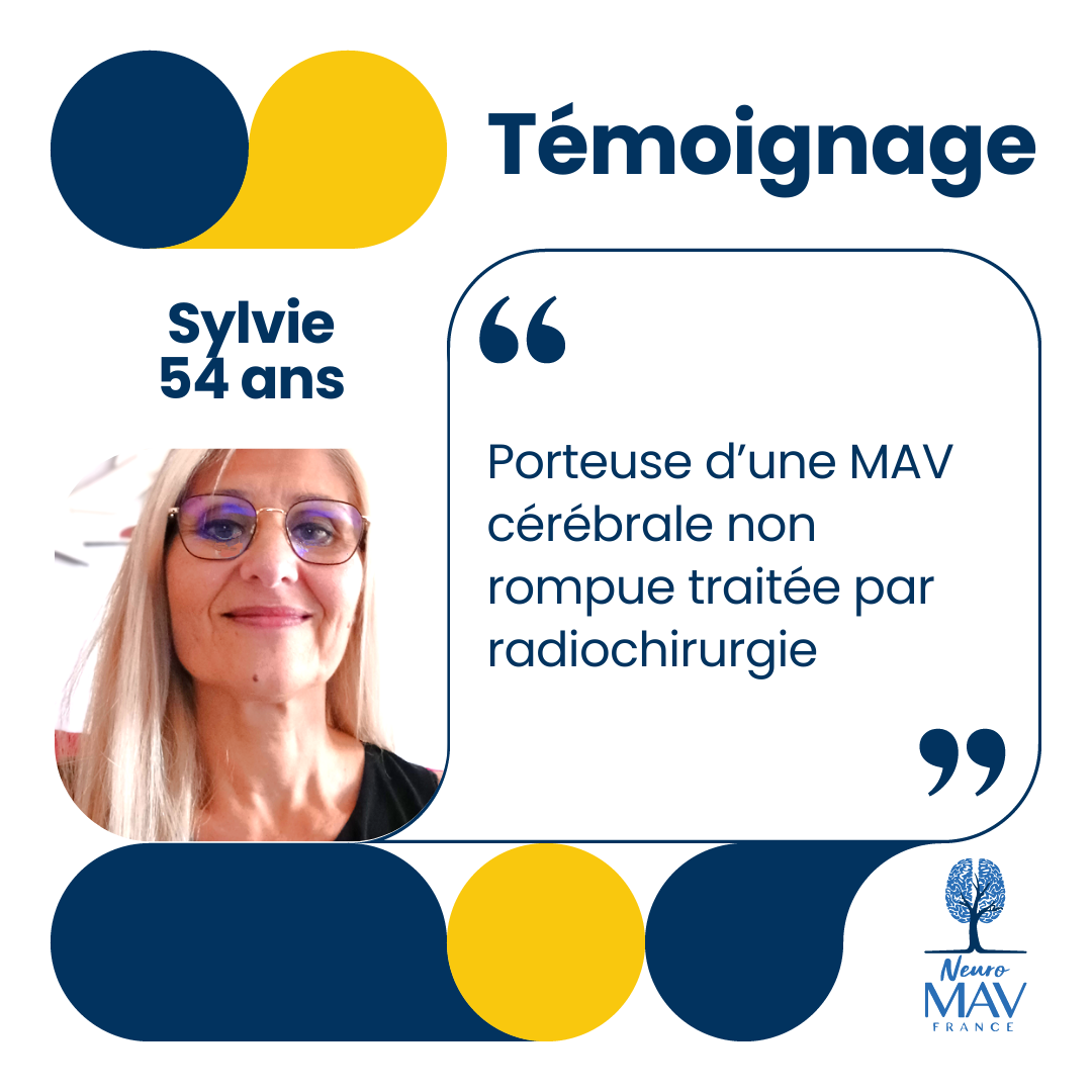 Sylvie, sa vie avec une MAV cérébrale (lecture de 5min)